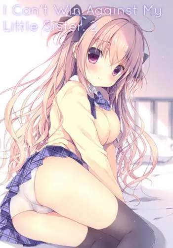 Boku wa Imouto ni Katenai. 2 | I Can't Win Against My Little Sister. 2