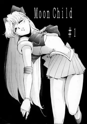 (C44) [Mengerekun (Captain Kiesel)] Moon Child #1 (Bishoujo Senshi Sailor Moon) [English]