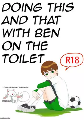[Opika] Ben o Benjo de Arekore Suru Hanashi | Doing This and That with Ben on the Toilet (Ben 10) [English] [QB-TL]
